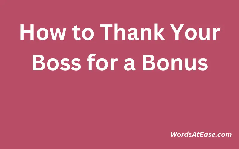 How to Thank Your Boss for a Bonus