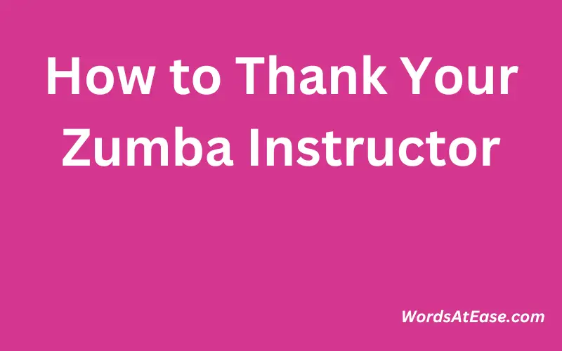 How to Thank Your Zumba Instructor