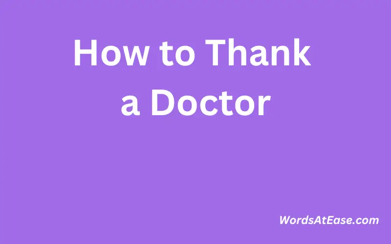 How to Thank a Doctor