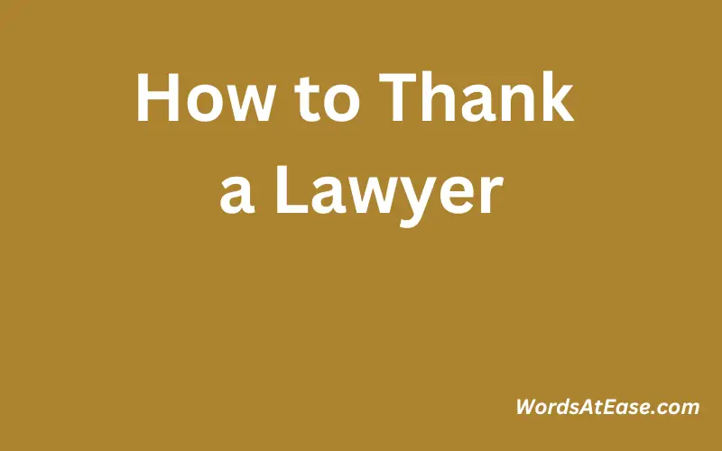 How to Thank a Lawyer