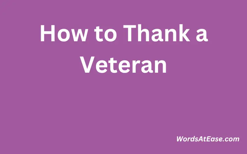 How to Thank a Veteran