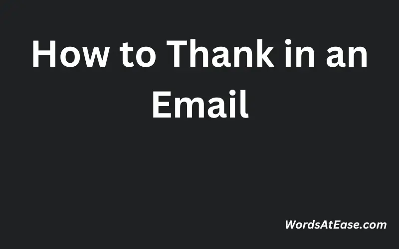 How to Thank in an Email