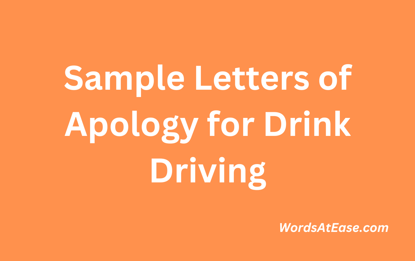 15 Sample Letters Of Apology For Drink Driving Words At Ease