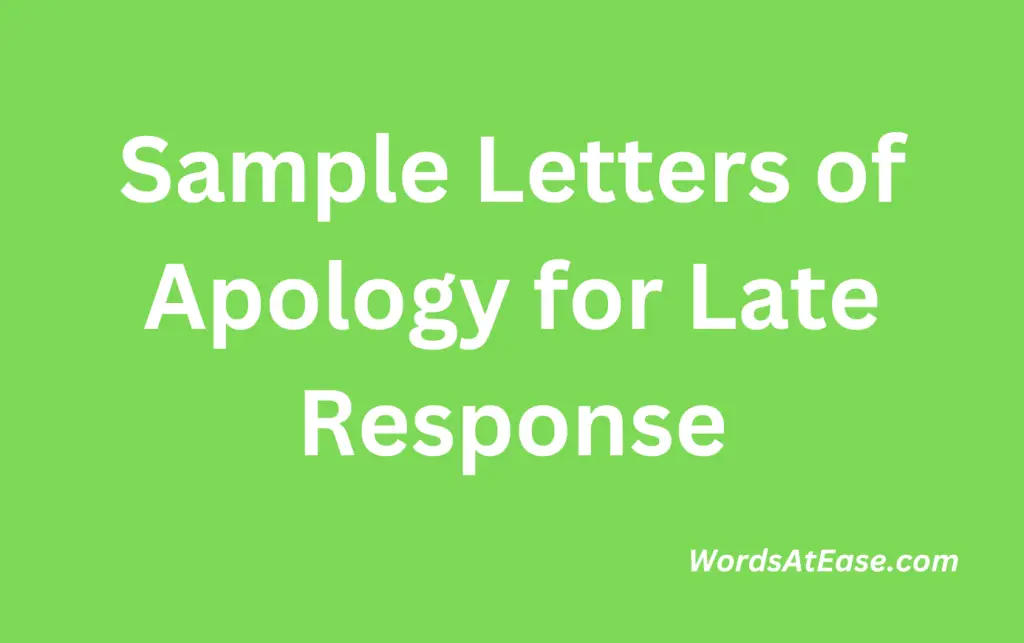 Sample Letters of Apology for Late Response