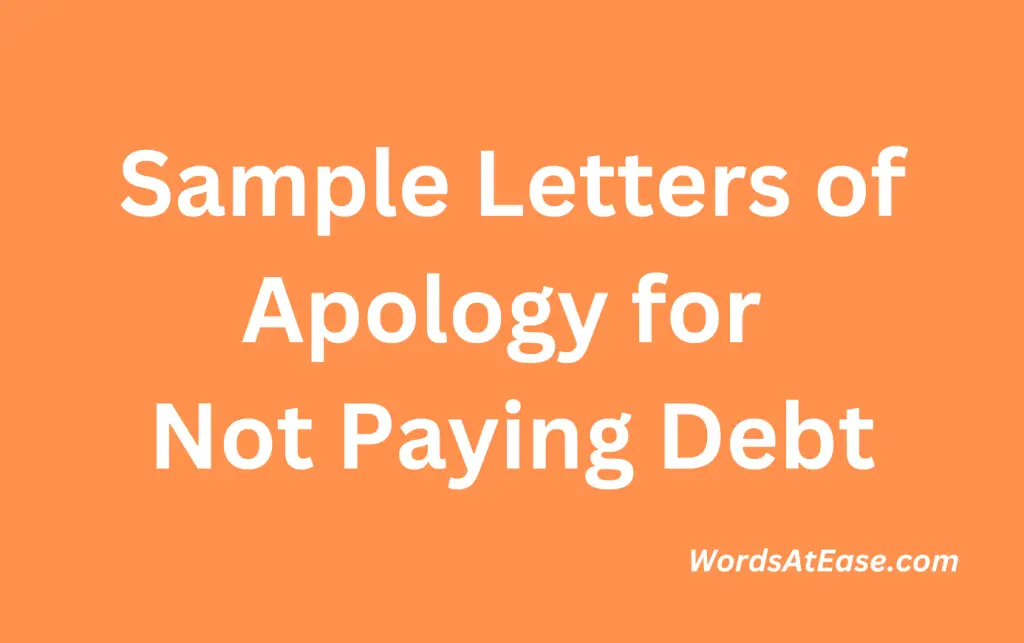 Sample Letters of Apology for Not Paying Debt