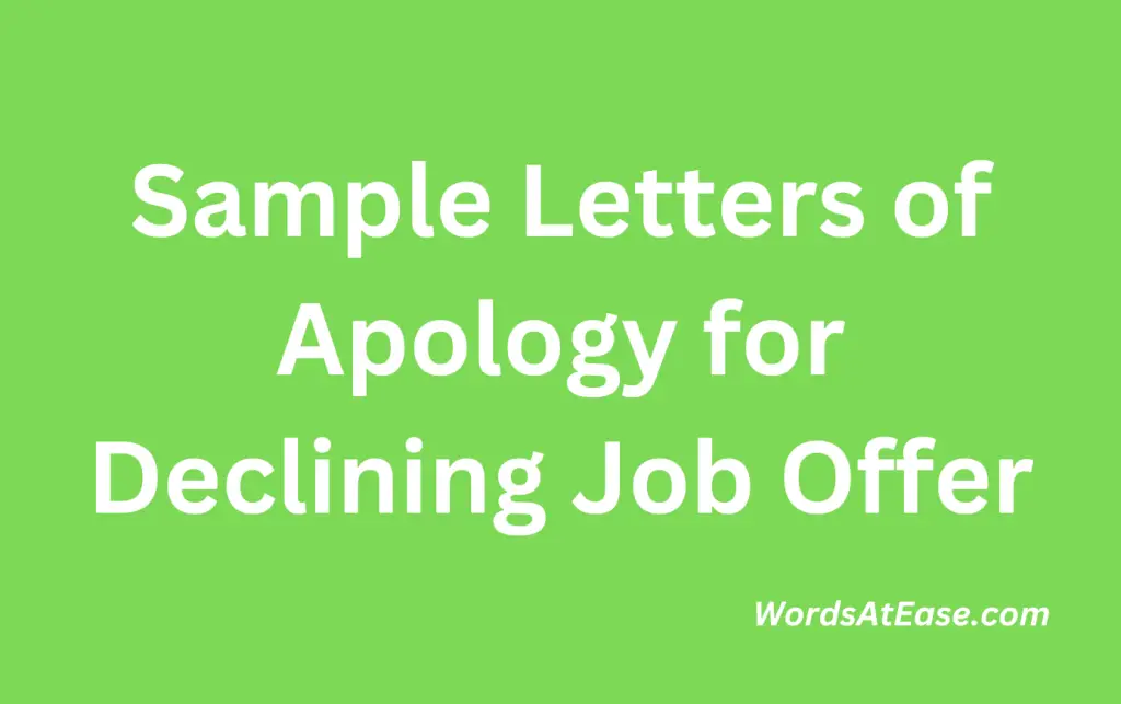 Sample Letters of Apology for Declining Job Offer