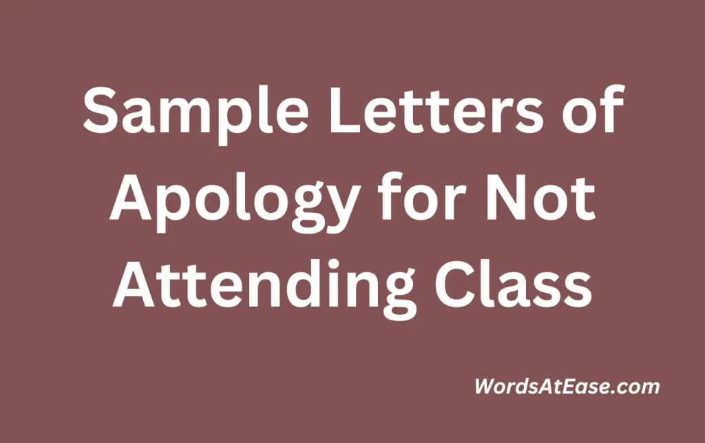 Sample Letters of Apology for Not Attending Class