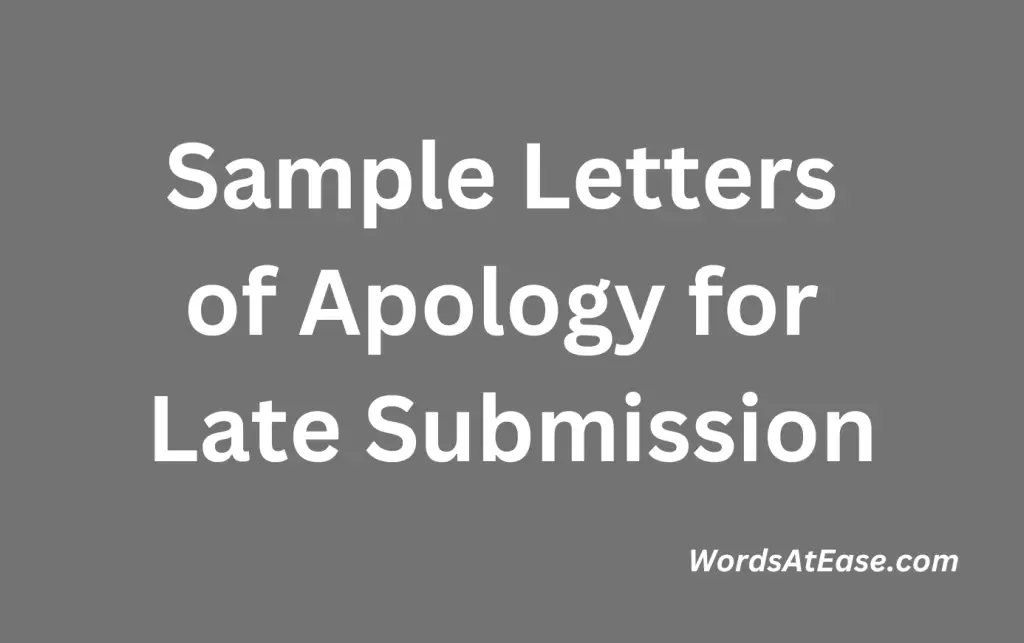 Sample Letters of Apology for Late Submission