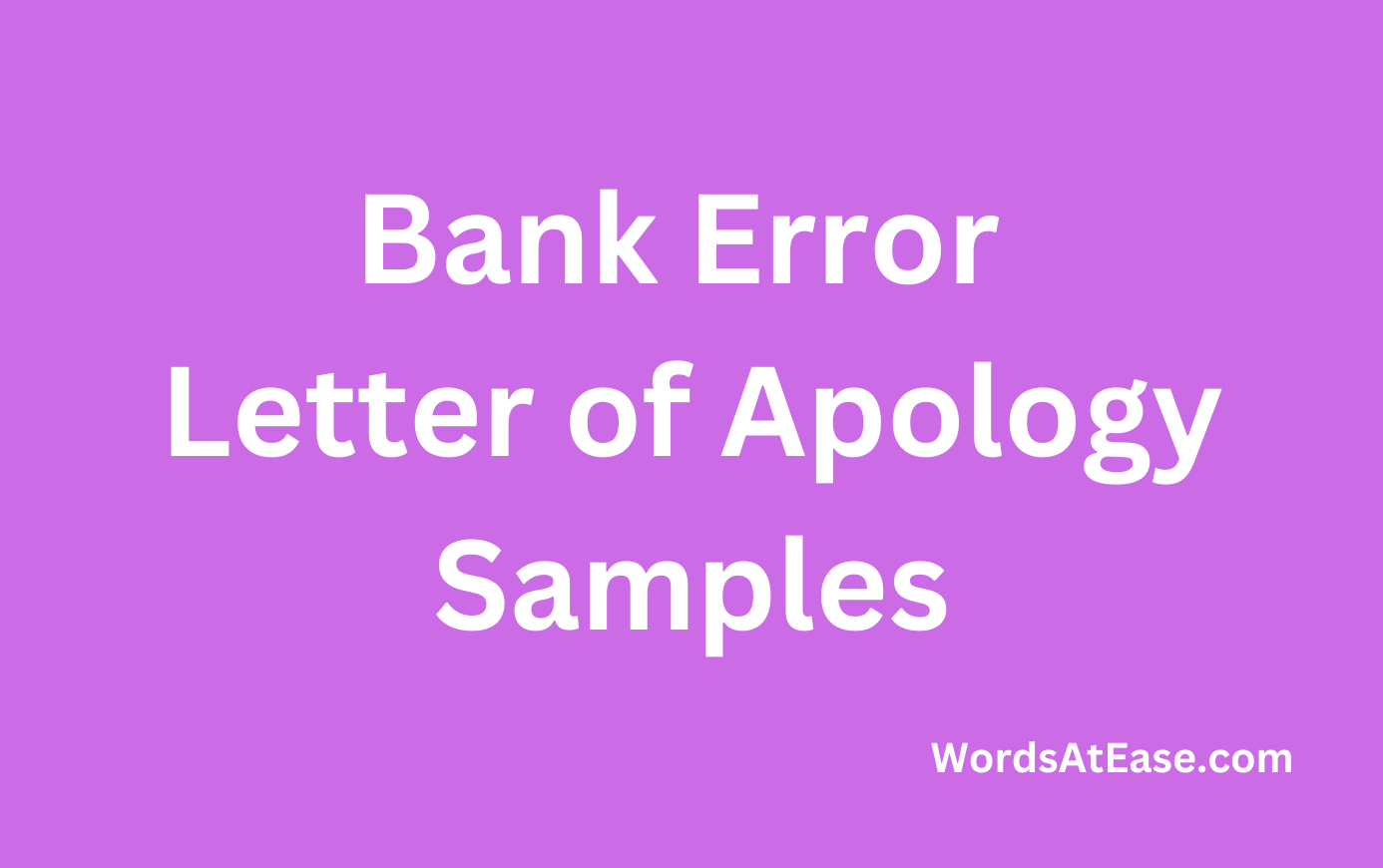 15 Bank Error Letter of Apology Samples - Words at Ease