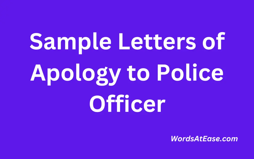 Sample Letters of Apology to Police Officer