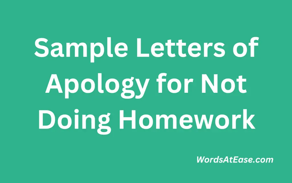 Sample Letters of Apology for Not Doing Homework