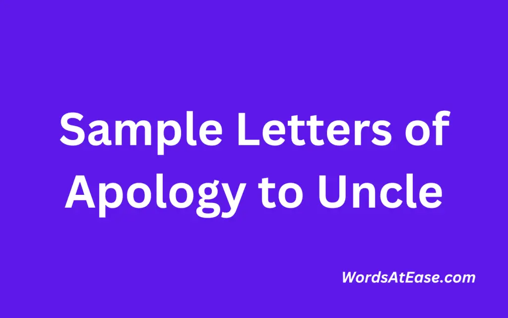 Sample Letters of Apology to Uncle