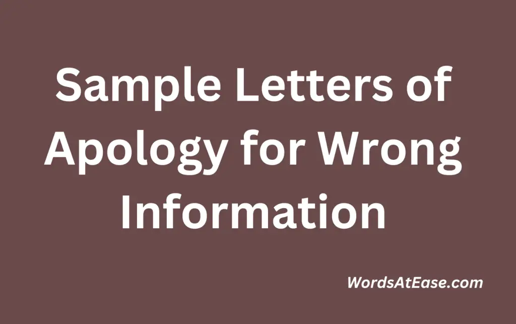 Sample Letters of Apology for Wrong Information