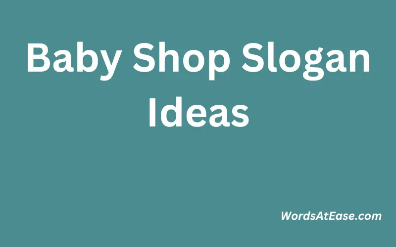 Baby Shop Slogan Ideas