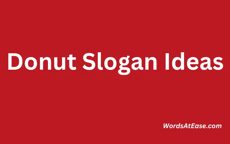 Donut Slogan Ideas