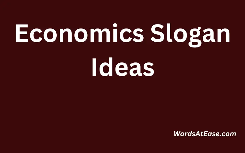 15 Economics Slogan Ideas - Words at Ease