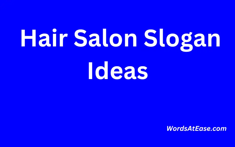 Hair Salon Slogan Ideas