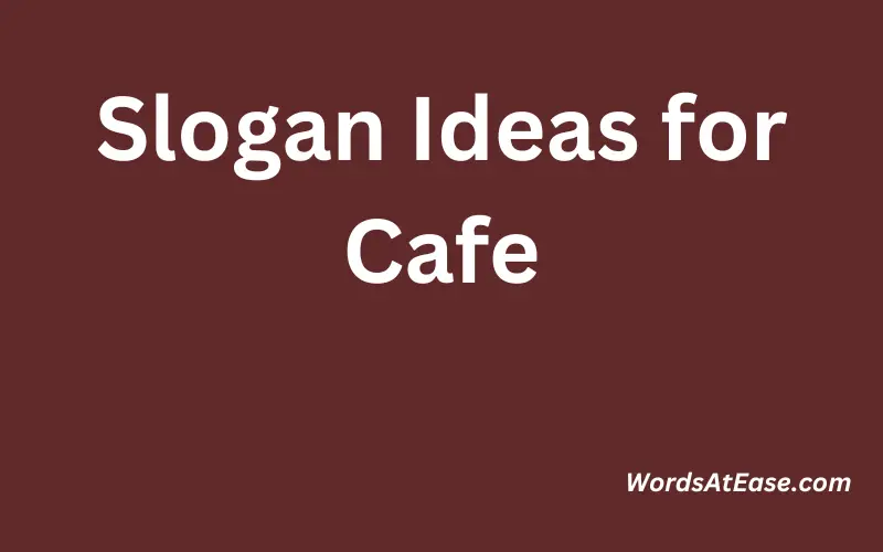 Slogan Ideas for Cafe