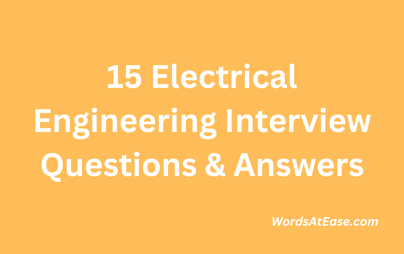 Beautiful Electrical Engineering Interview Questions Artwork for Desktop Beautiful Electrical Engineering Interview Questions Artwork for Desktop