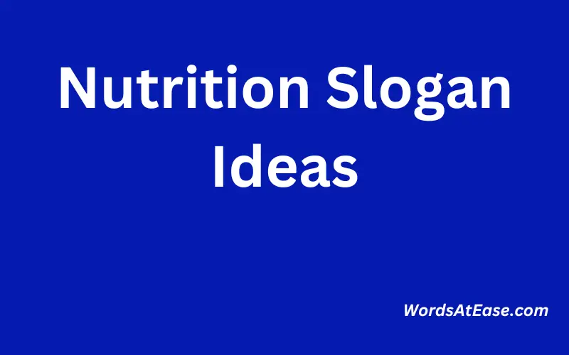 Nutrition Slogan Ideas