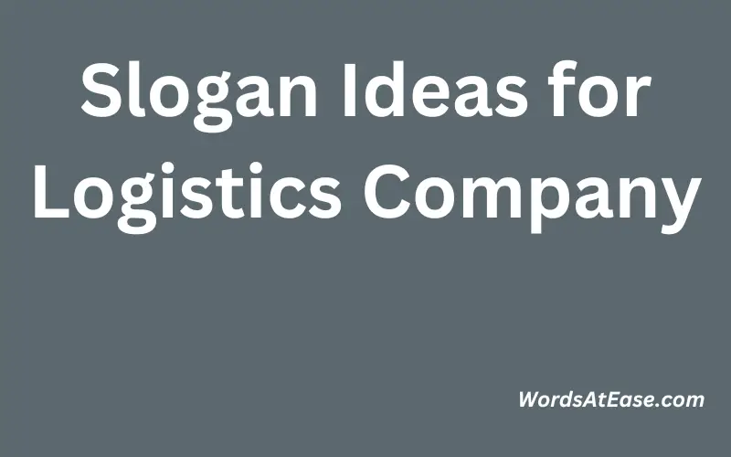 Slogan Ideas for Logistics Company