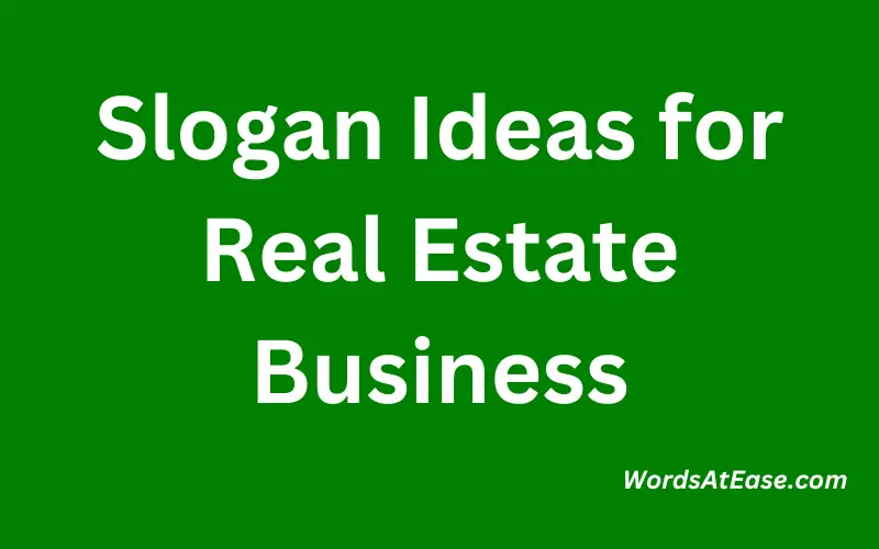 Slogan Ideas for Real Estate Business