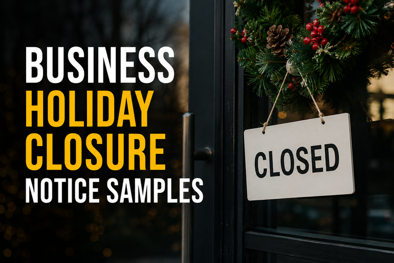 Business Holiday Closure Notice Samples